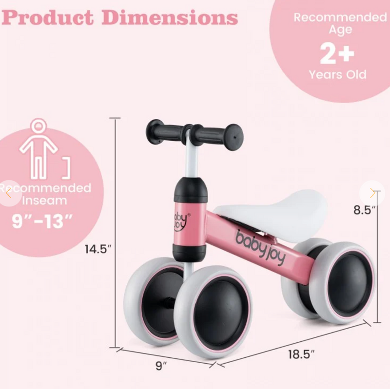 *Baby Balance Bike for 2 Years Old Boys Girls No Pedal 4 Wheels - Pink