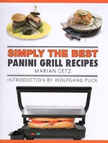 Clearance - Plastic Wrapped Great Condition - Simply the Best Panini Grill Recipes - Relaxacare